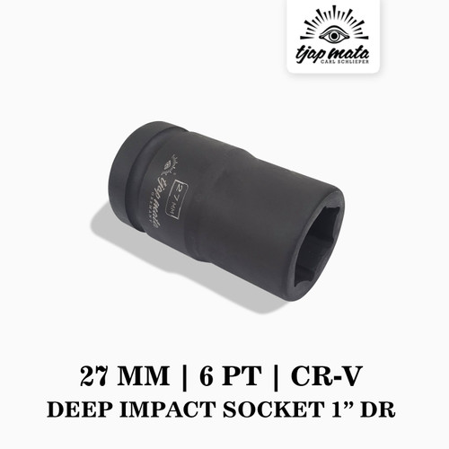 [EZM.0600540] TJAP MATA / CAP MATA Deep Impact Socket 1” DR 27 MM (6 PT) CR - V