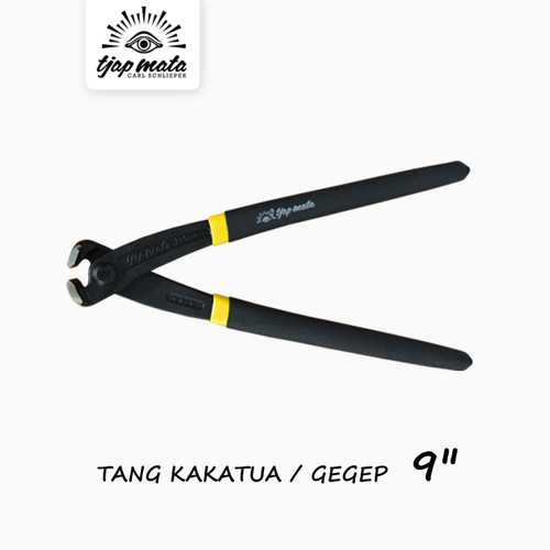 [EZM.0600584] TJAP MATA / CAP MATA Tang Kakatua / Tang Gegep / Catut 9" Heavy Duty