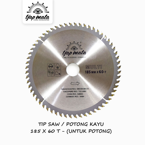 [EZM.0600588] TJAP MATA / CAP MATA Gergaji Circular SAW / Potong Kayu 185 X 60 T