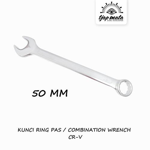 [EZM.0600851] TJAP MATA / CAP MATA Kunci Ring Pas / Combination Wrench 50 MM CR-V