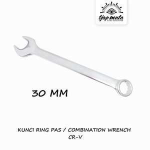 [EZM.0600091] TJAP MATA / CAP MATA Kunci Ring Pas / Combination Wrench 30 MM CR-V