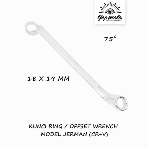 [EZM.0600127] TJAP MATA / CAP MATA Kunci Ring / Offset Wrench 18X19 MM Model Jerm