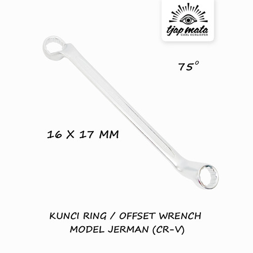 [EZM.0600867] TJAP MATA / CAP MATA Kunci Ring / Offset Wrench 16X17 MM Model Jerman