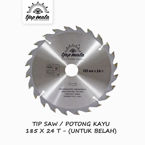 [EZM.0600959] TJAP MATA / CAP MATA Gergaji TCT / TIP SAW 185 X 24T (Untuk Belah)
