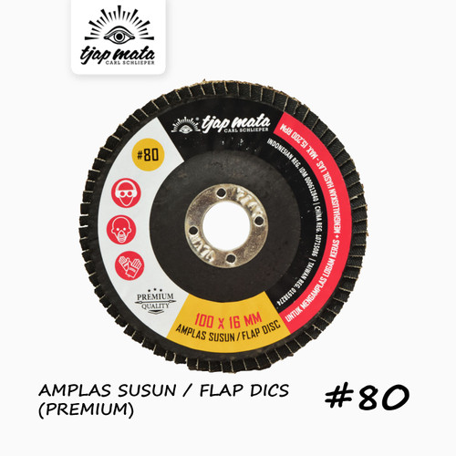 [EZM.0600965] TJAP MATA / CAP MATA Amplas Susun / Flap Disc 100 MM #80 (Premium)