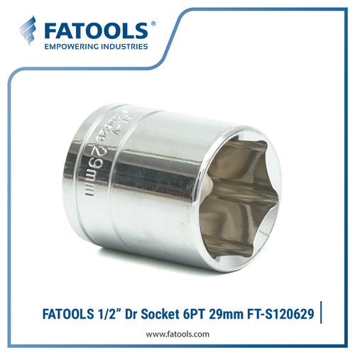 [EZM.0800104] FATOOLS S120629 1/2" Dr Socket 6PT 29mm Kunci Sok CrV Chrome Vanadium