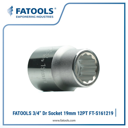 [EZM.0800238] FATOOLS 3/4" Dr Socket 12PT 19mm Kunci Sock Metric S161219