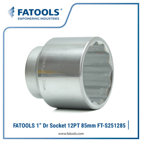 [EZM.0801598] FATOOLS S251285 1" Dr Socket 12PT 85mm Kunci Sock CrV