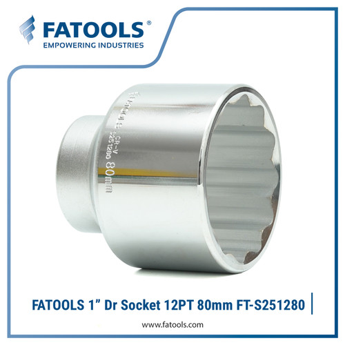 [EZM.0801599] FATOOLS S251280 1" Dr Socket 12PT 80mm Kunci Sock Vanadium