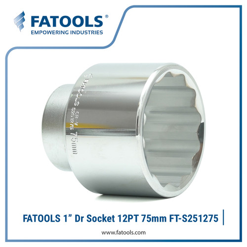 [EZM.0801600] FATOOLS S251275 1" Dr Socket 12PT 75mm Kunci Mata Sock Vanadium CrV