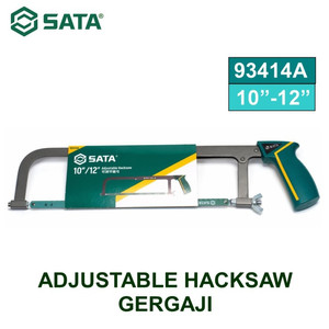 [93414] Gergaji 200 - 250 mm 93414A - Adjustable Hacksaw 10"/12" Sata Tools