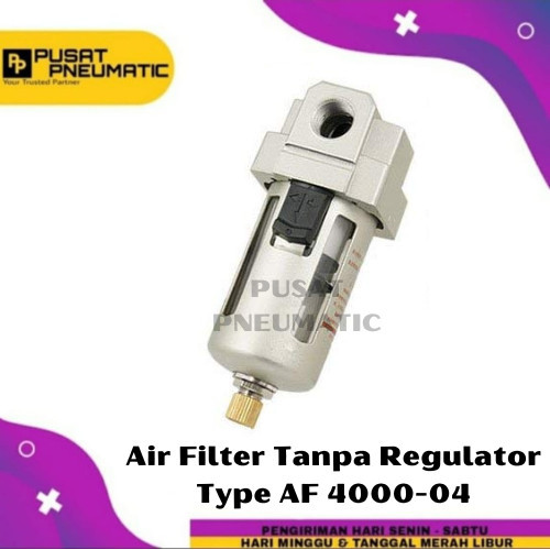 [EZM.9501386] AF 4000-04D AIR FILTER PNEUMATIC / FILTER ANGIN AUTO DRAIN 1/2 INCH