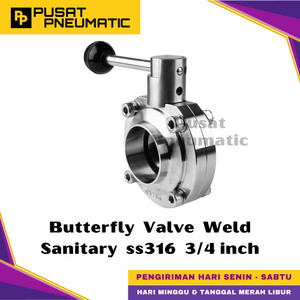 [EZM.9501489] 3/4" Butterfly Valve Sanitary Las Weld End Stainless 316 3/4 inch
