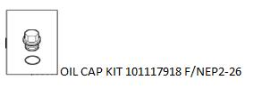 [10035274] OIL CAP KIT 101117918 F/NEP2-26