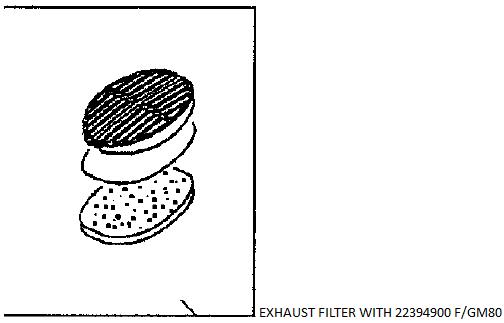 [10034409] EXHAUST FILTER W/ 22394900 F/GM80