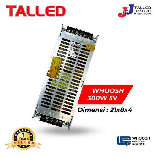 [EZM.4200058] POWER SUPPLY INDOOR 300W 5V 60A WHOOSH GARANSI 1 TAHUN