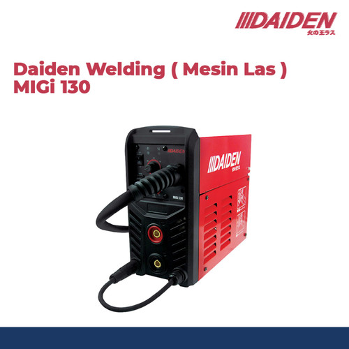 [EZM.2600562] DAIDEN MIGI 130 MESIN LAS INVERTER MIG CO2 TANPA GAS WELDING MACHINE
