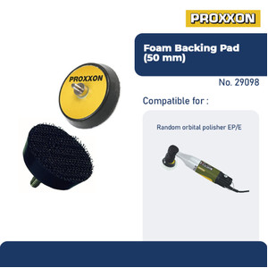 [EZM.2600616] PROXXON 29098 BUSA POLES POLISHING FOAM BACKING PAD O 50 MM