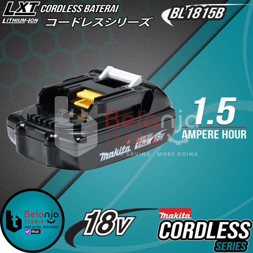 [EZM.3500903] Makita Battery 18V BL 1815 B Baterai 18 V Lithium Ion BL1815B 1.5 Ah