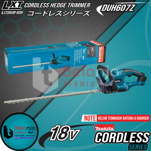 [EZM.3501216] Makita Cordless Hedge Trimmer DUH607Z Mesin Potong Dahan Baterai 18V
