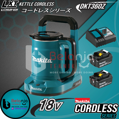 [EZM.3501518] Makita Cordless Kettle Teko Pemanas Air DKT360Z Ketel Baterai Set 36V