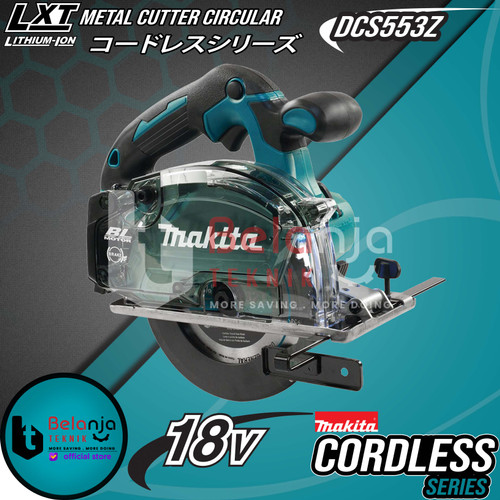 [EZM.3501736] Makita Mesin Potong Besi Baterai 18V DCS553Z Metal Cutter Cordless DCS