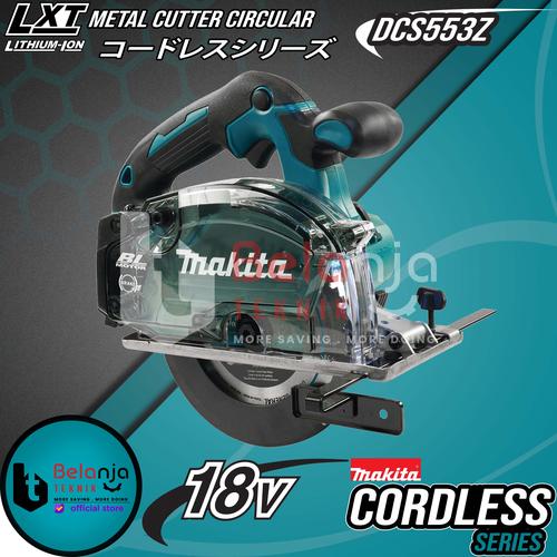 [EZM.3501736] Makita Mesin Potong Besi Baterai 18V DCS553Z Metal Cutter Cordless DCS