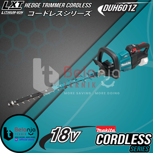 [EZM.3502443] Makita Hedge Trimmer Cordless DUH601Z 18V Potong Dahan Tanaman DUH 601