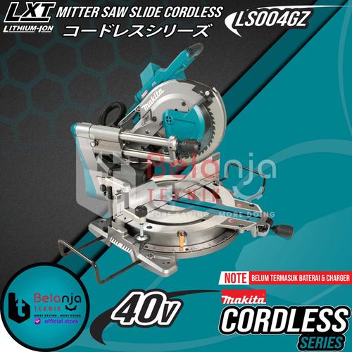 [EZM.3502479] Makita Mesin Gergaji Potong Kayu LS004GZ 40V Mitter Saw Slide Cordless