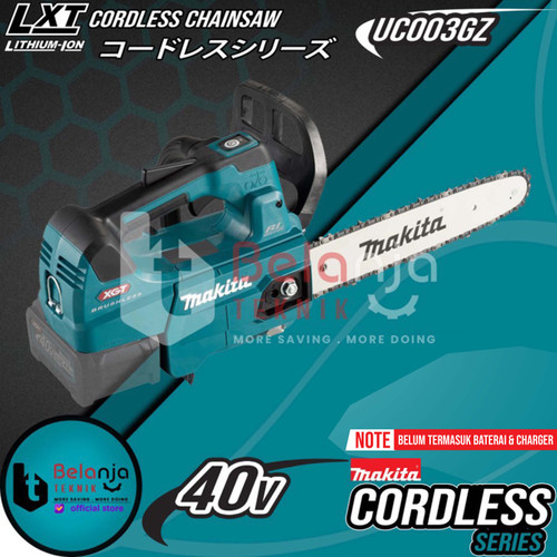 [EZM.3502642] Makita Cordless Chainsaw UC003GZ Gergaji Potong Kayu 12 Inch 40 Volt
