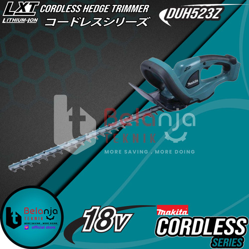 [EZM.3502656] Makita Cordless Hedge Trimmer DUH523Z Mesin Potong Dahan Baterai 18V
