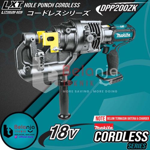 [EZM.3502678] Makita Hole Punch Cordless DPP200ZK Mesin Pelubang Besi Baterai 18V