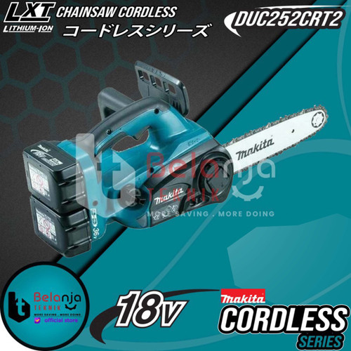 [EZM.3502712] Makita Chainsaw Cordless DUC252 CRT2 36V Gergaji Potong Kayu 10" 18V