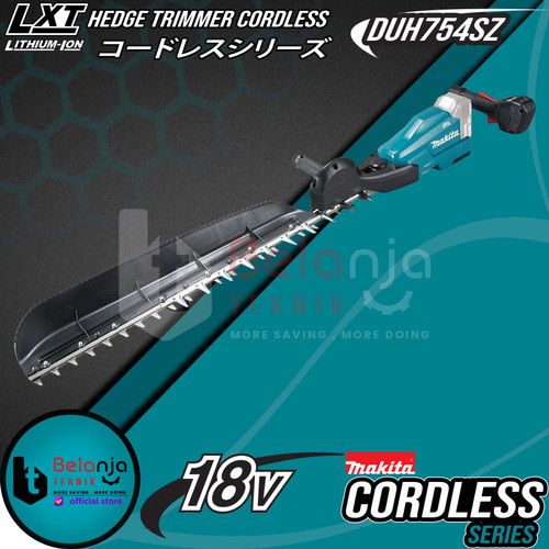 [EZM.3503335] Makita Hedge Trimmer Cordless DUH754SZ 18V DUH 754 Mesin Potong Dahan