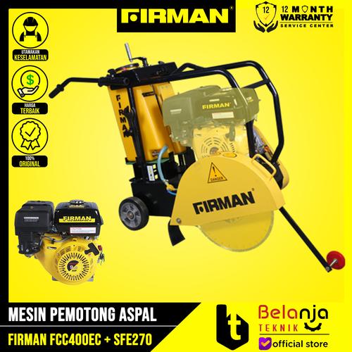 [EZM.3504038] FIRMAN Mesin Potong Aspal FCC 400 EC Concrete Cutter Penggerak SFE 270