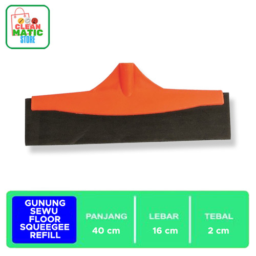 [EZM.0200209] Gunung Sewu - Isi Ulang Pendorong Air (Floor Squeegee Refill)