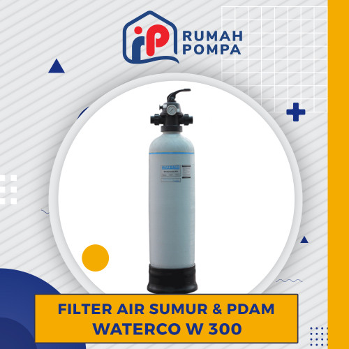 FIlter AIr Sumur & PDAM Waterco W 300