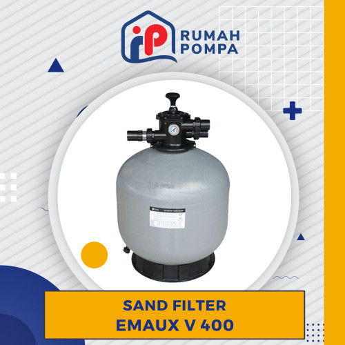 Sand Filter Emaux V 400 | Filter Kolam Renang