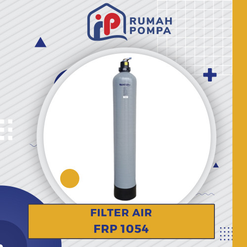 [EZM.1160291] Filter Air Sumur Bor & PAM | FRP 1054 Mixed Media
