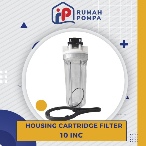 Housing Filter Cartridge Transparan 10 Inch