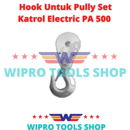 [EZM.1200016] Hook Untuk Pully Set Katrol Electric PA500 Wipro