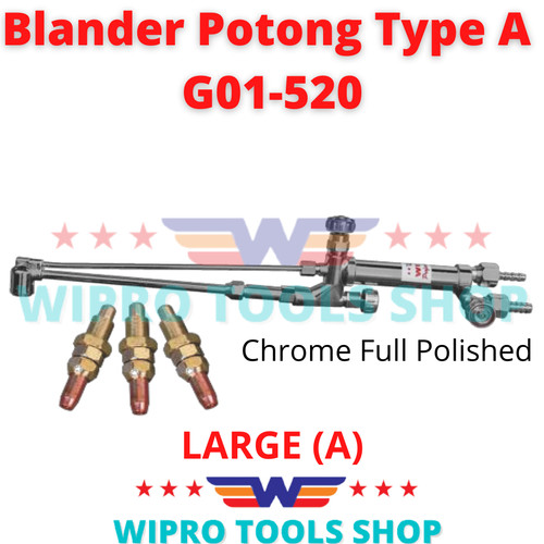 [EZM.1200125] Cutting Torch Blander Potong Type Large (A) G01-520 Wipro