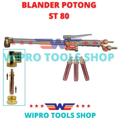 [EZM.1200183] Cutting Torch Blander Potong Heavy Duty ST80 (Type Strong 8) Wipro