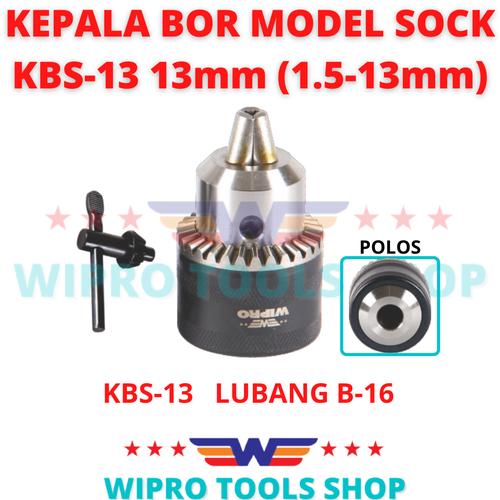 [EZM.1200242] WIPRO Kepala Bor / Drill Chuck Model Sock (B16) 13mm (1.5-13mm) KBS-13