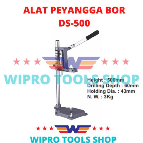 [EZM.1200274] WIPRO Drill Stand / Dudukan / Pegangan / Alat Penyangga Bor DS-500