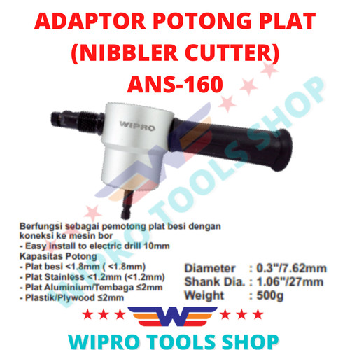 [EZM.1006248] WIPRO Adaptor Alat Potong Plat / Nibbler Cutter ANS-160