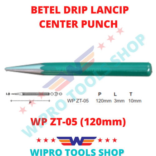 [EZM.1006358] WIPRO Betel Drip Lancip / Center Punch WP ZT-05, ZT-06
