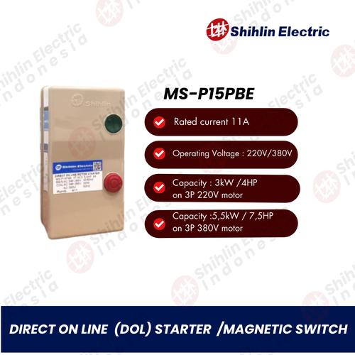 [EZM.1050115] DOL Starter / Magnetic Switch MS-P15PBE 11A~15A Shihlin 220V/380V