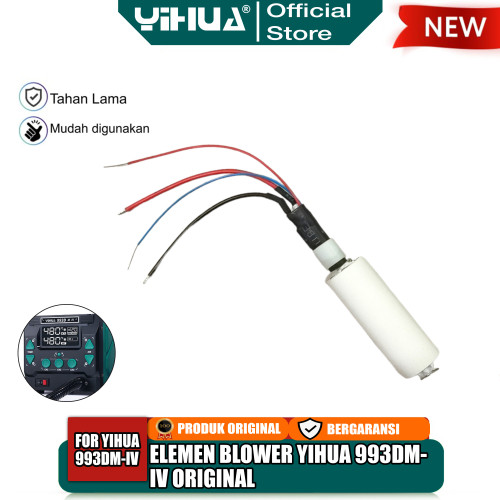 [EZM.4400063] Elemen Blower Solder Uap Hot Air Gun Satation Yihua 993DM-IV Original