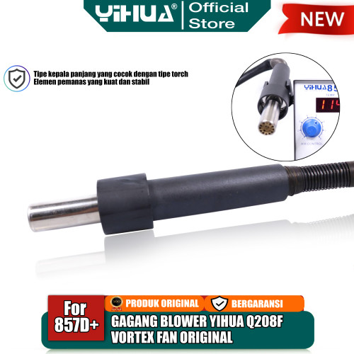 [EZM.4400293] Yihua Q208F Gagang Blower For Yihua / Future 857D+ VORTEX FAN Original